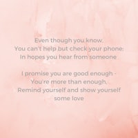even though you know you can't help your phone, hope you hear from someone