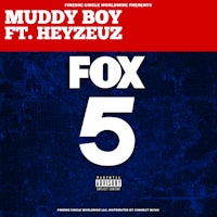 muddy boy ft heyezuz fox 5