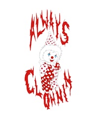always clownin prints 