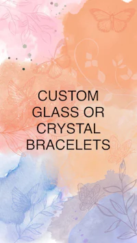 custom glass or crystal bracelets