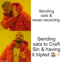 sending sats never receiving sending sats to craft sin & it tried