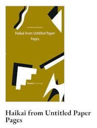 Haikai from Untitled Paper Pages