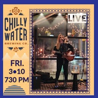a poster for chilly water brewing with a woman playing an acoustic guitar