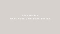 save money make your own body butter