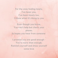 for the ones feeling lonely, i've been feeling lonely