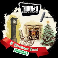 third wall productions a christmas carol podcast