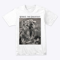 venus the greatest white t-shirt front