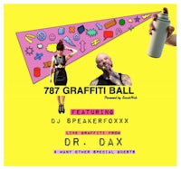 a poster for the 77th graffiti ball featuring dj speakerfoxx and dr dax
