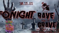 a poster for tonight rave from the grave