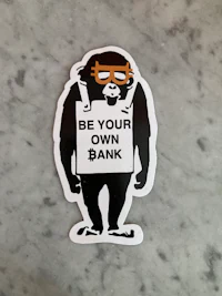 be your own bank sticker