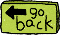 a green sign with the word go back on it