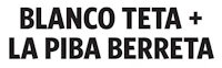 blanco teta + la piba berrata