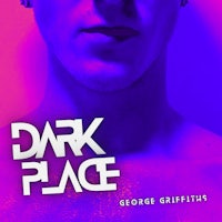 dark place by george griffith