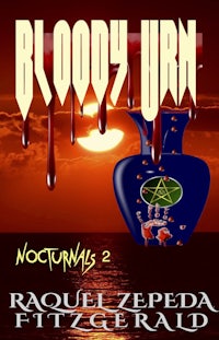 bloody urn nocturnals 2 by raoul zepeda