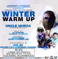 a flyer for winter warm up featuring uncle murda