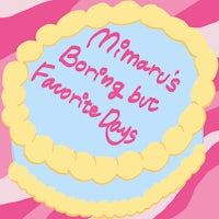 a cake with the words mimaru's boring but favorite days