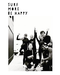 a group of people posing for a photo with the words surf more be happy