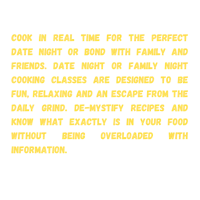 cook in real time for the perfect friends or bond with family and friends