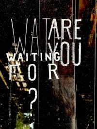 a sign that says wait are you waiting for me?