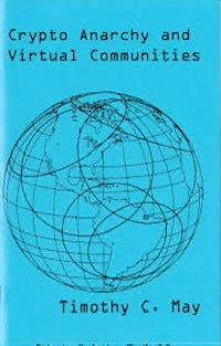 crypt anarchy and virtual communities by timothy c may