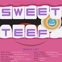 sweet teef track list