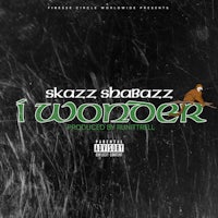 skazz shabbaz - i wonder