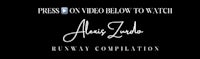 a black background with the words press a video below to watch alexis zudo runway compilation