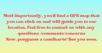 most importantly find a gps map you can click on and guide you near your location