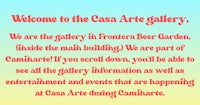 welcome to the casa art gallery