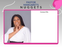 pastor margaret's nuggets contact me