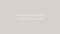 chickpea and pepper pennette pasta salad