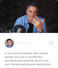 alex howard teaches you how to set effective boundaries and rest the dynamics of your relationship