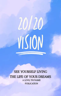 2020 vision she yourself living the life of your dreams