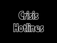 a black background with the words crisis hotlines