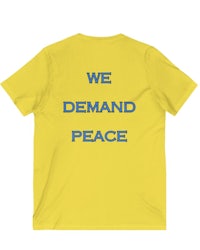 a yellow t - shirt that says we demand peace