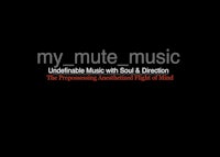 a black background with the words my mute music