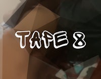 the word tape 8 is written on a piece of paper