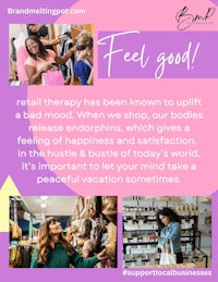 a poster with the words feel good retail therapy