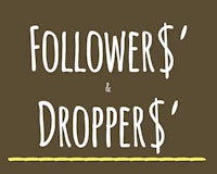 followers and droppers
