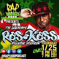 the flyer for rap yard presents the legend of ross and kiss