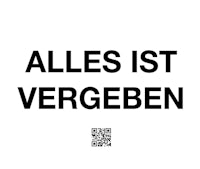 a black and white poster with the words alles ist vergeren