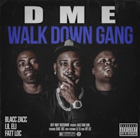dme walk down gang cover art