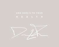 and here to your health