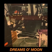 dreams o' moon - cover art