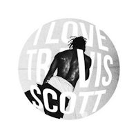 i love travis scott