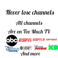 never lose channels all channels are on too much tv