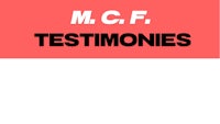 m c f testimoniies