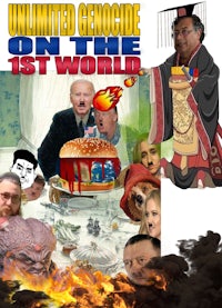 unlimited genocide on the first world