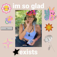 i'm so glad i exist