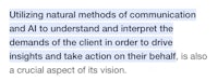 utilizing natural methods of communication and to understand and interpret the demands of the client in order to drive